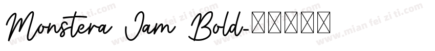 Monstera Jam Bold字体转换